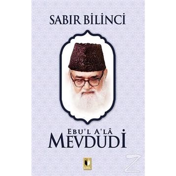 Sabır Bilinci - Seyyid Ebu'l-a'la El-mevdudi