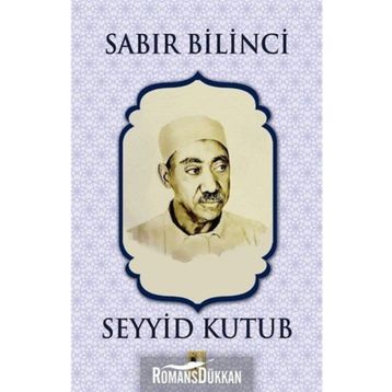 Sabır Bilinci - Seyyid Kutup