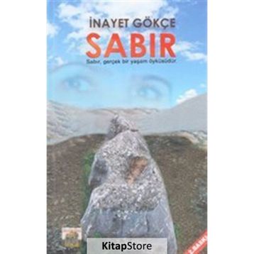 Sabır - İnayet Gökçe