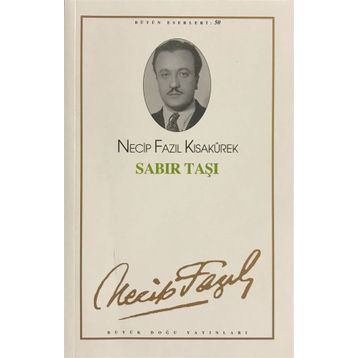 Sabır Taşı 42 - Necip Fazıl Bütün Eserleri - Necip Fazıl Kısakürek