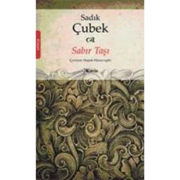 SABIR TAŞI - SADIK ÇUBEK