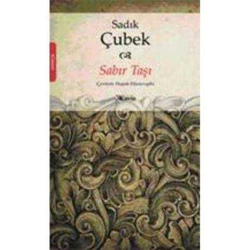 SABIR TAŞI - SADIK ÇUBEK