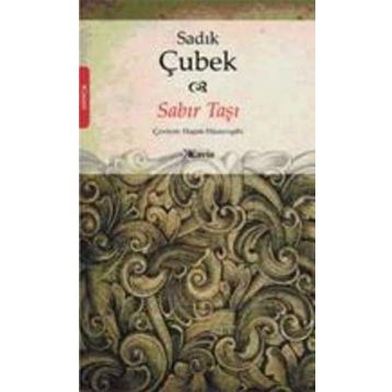 SABIR TAŞI - SADIK ÇUBEK