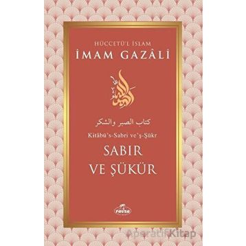 Sabır ve Şükür İmam Gazali