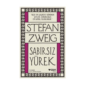 SABIRSIZ YÜREK - STEFAN ZWEIG