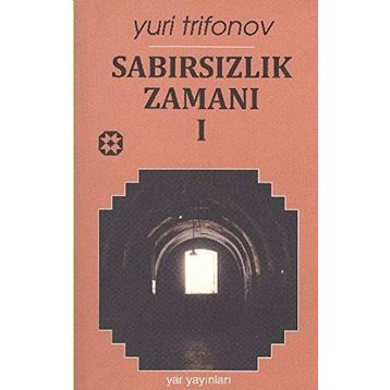 SABIRSIZLIK ZAMANI 1 - GENEL