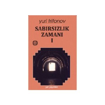 SABIRSIZLIK ZAMANI 1 - GENEL