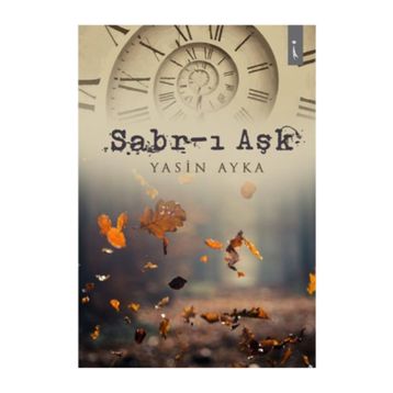 Sabr-ı Aşk - Yasin Ayka