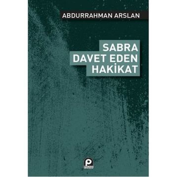SABRA DAVET EDEN HAKIKAT - ABDURRAHMAN ARSLAN