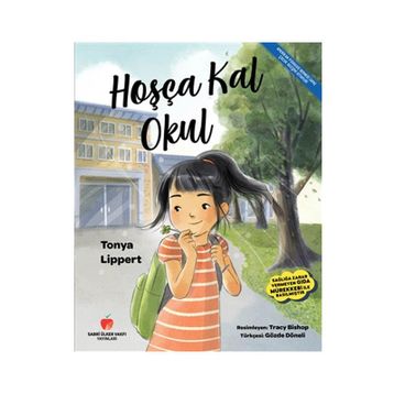 Sabri Ülker Vakfı Yayınları Hoşça Kal Okul