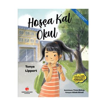 Sabri Ülker Vakfı Yayınları Hoşça Kal Okul
