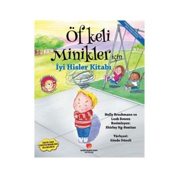 Sabri Ülker Vakfı Yayınları Öfkeli Minikler İçin İyi Hisler Kitabı