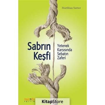 Sabrın Keşfi - Matthias Sutter