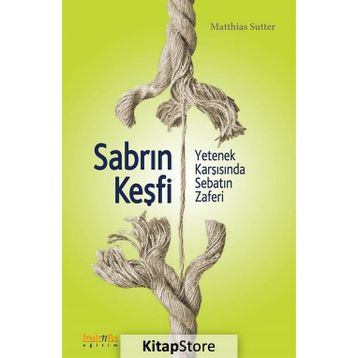 Sabrın Keşfi - Matthias Sutter