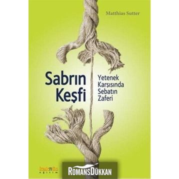 Sabrın Keşfi - Matthias Sutter