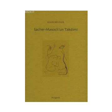 SACHER MASOCH´UN TAKDIMI - GENEL
