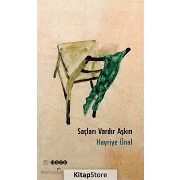 Saçları Vardır Aşkın - Hayriye Ünal