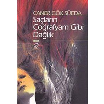 SAÇLARIN COĞRAFYAM GIBI DAĞLIK - GENEL