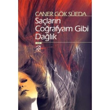 SAÇLARIN COĞRAFYAM GIBI DAĞLIK - GENEL
