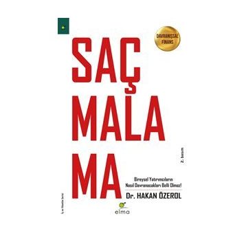 Saçmalama - Davranışsal Finans - Hasan Özerol