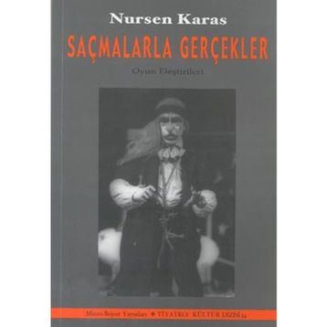 Saçmalarla Gerçekler - Nursen Karas