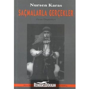 Saçmalarla Gerçekler - Nursen Karas