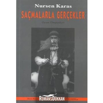 Saçmalarla Gerçekler - Nursen Karas