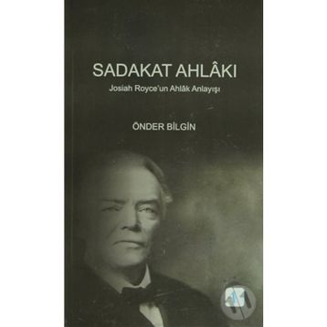 Sadakat Ahlakı Aktif - Önder Bilgin