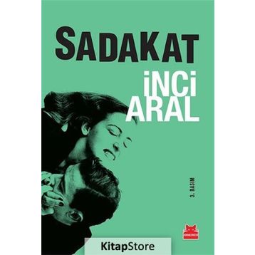 Sadakat - İnci Aral