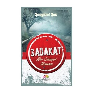 Sadakat - Şengüzel Şen