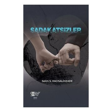 Sadakatsizler Selim S. Hacısalihzade