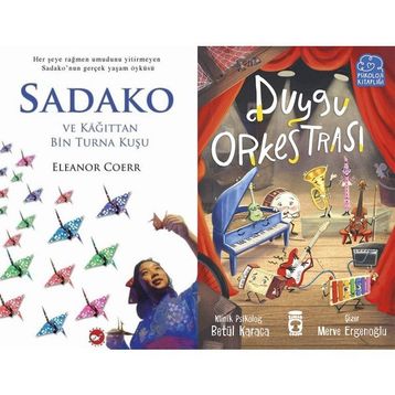 Sadako ve Kağıttan Bir Turna Kuşu - Eleanor Coerr ve Duygu Orkestrası - Betül Karaca