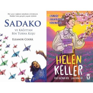 Sadako ve Kağıttan Bir Turna Kuşu - Eleanor Coerr ve Helen Keller - Haydi Kurtaralım Dünyayı 4