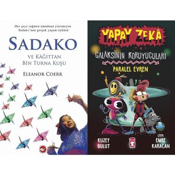 Sadako ve Kağıttan Bir Turna Kuşu ve Paralel Evren Galaksinin Koruyucuları - Eleanor Coerr