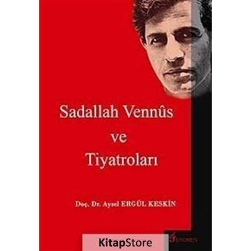 SADALLAH VENNUS VE TIYATROLARI - GENEL