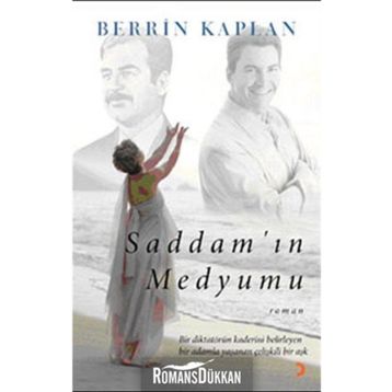 SADDAMIN MEDYUMU - BERRIN KAPLAN