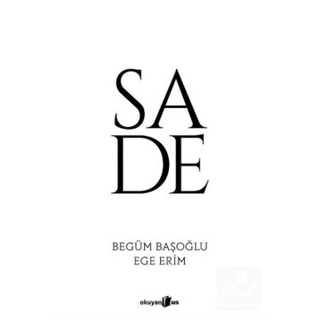 Sade - Begüm Başoğlu Ege Erim