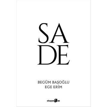 Sade - Begüm Başoğlu Ege Erim