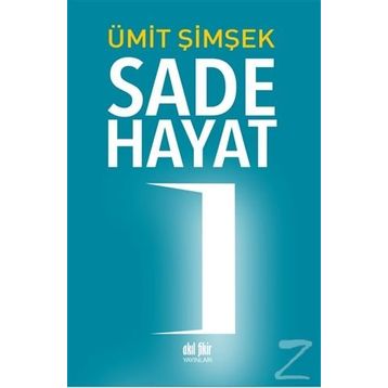 Sade Hayat - Ümit Şimşek