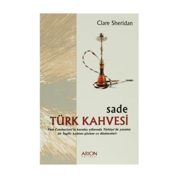 SADE TÜRK KAHVESI - CLARE SHERIDAN