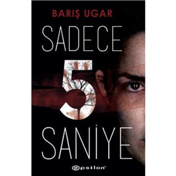 Sadece 5 Saniye - Barış Ugar