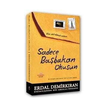 Sadece Başbakan Okusun - Erdal Demirkıran