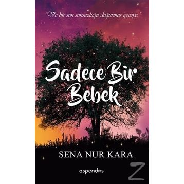 Sadece Bir Bebek - Sena Nur Kara