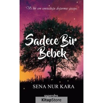 Sadece Bir Bebek - Sena Nur Kara