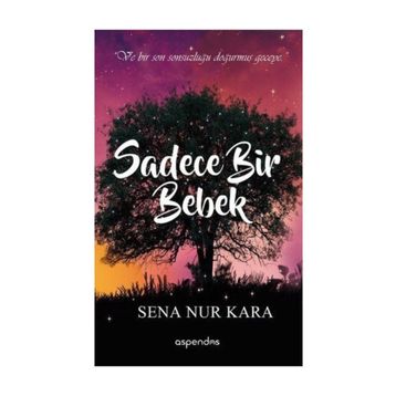 Sadece Bir Bebek - Sena Nur Kara