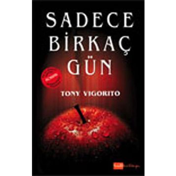 SADECE BİRKAÇ GÜN - TONY VIGORITO