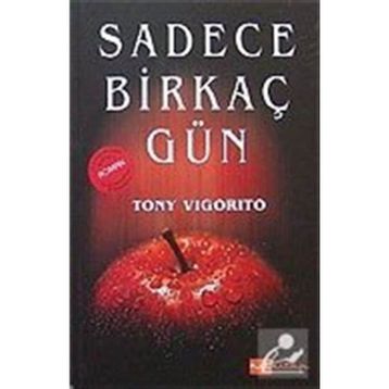 SADECE BİRKAÇ GÜN - TONY VIGORITO