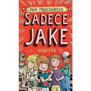 Sadece Jake - Dişe Diş - Jake Marcionette
