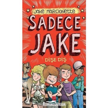 Sadece Jake - Dişe Diş - Jake Marcionette