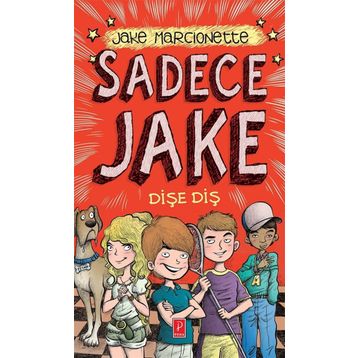 Sadece Jake - Dişe Diş - Jake Marcionette